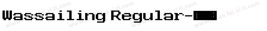Wassailing Regular字体转换